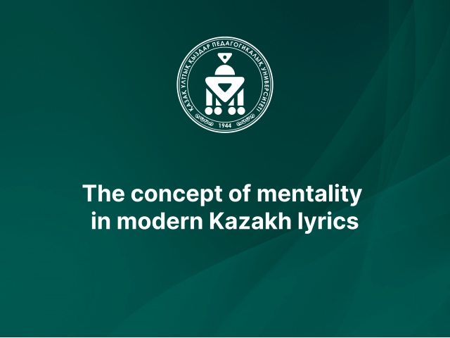 The concept of mentality in modern Kazakh lyrics
