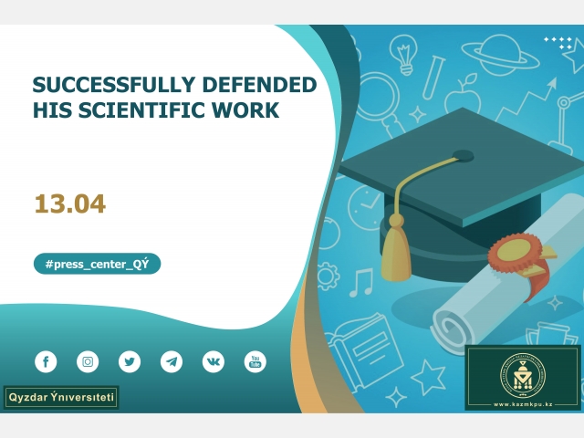 Successfully defended his scientific work