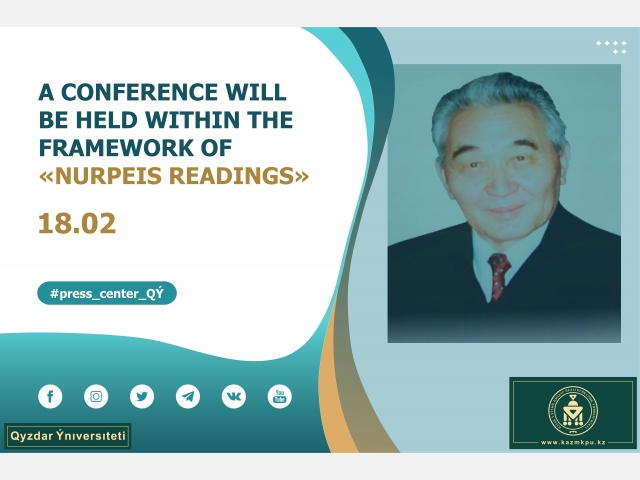 A conference will be held within the framework of «Nurpeis readings»