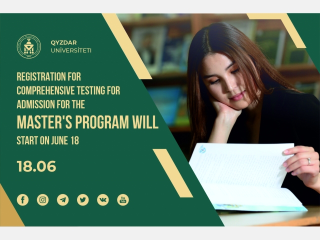 Registration for comprehensive testing for admission for the master's program will start on June 18