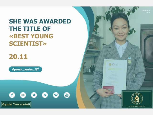 She was awarded the title of «Best Young Scientist»