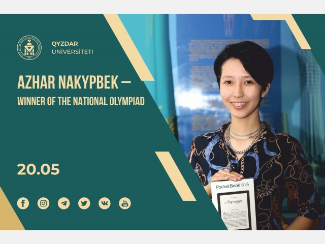 Azhar Nakypbek – winner of the National Olympiad