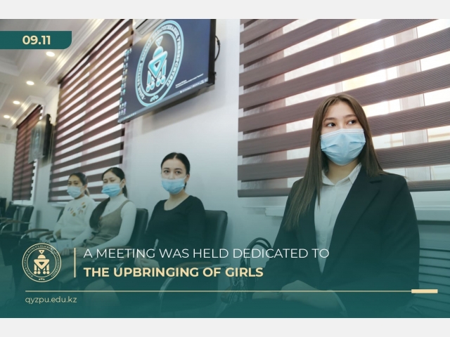 A meeting was held dedicated to the upbringing of girls
