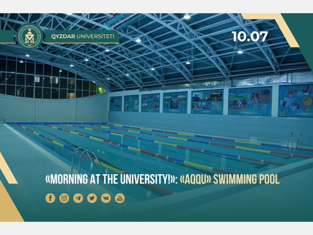 «Morning at the University!»: «Aqqu» Swimming Pool