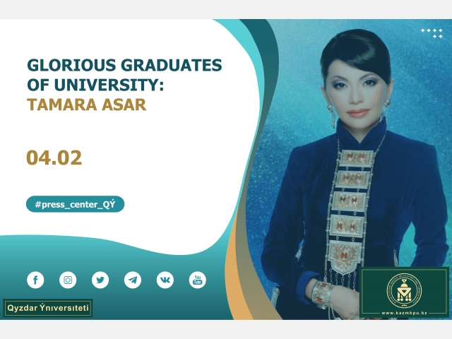 The project «Glorious graduates of University»: Tamara Asar