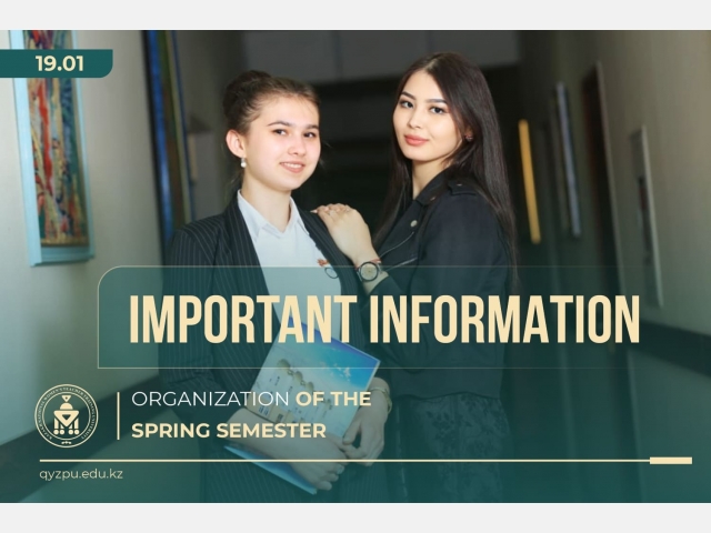 IMPORTANT INFORMATION: organization of the spring semester