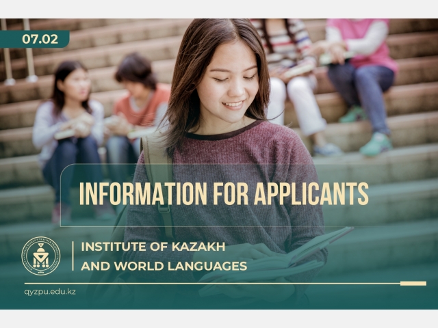 INFORMATION FOR APPLICANTS: Institute of Kazakh and world languages