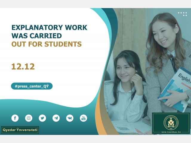 Explanatory work was carried out for students