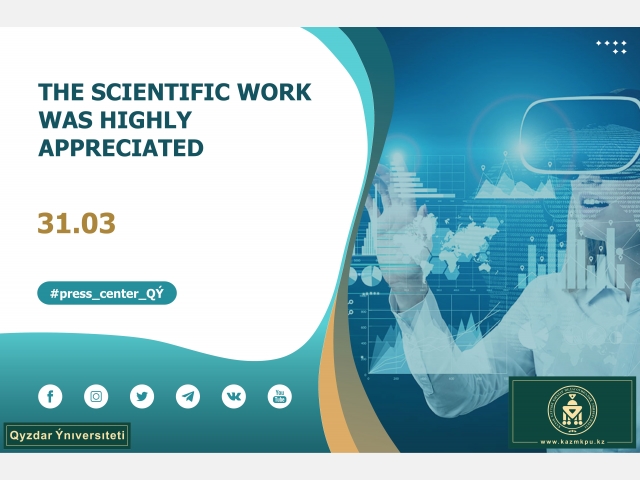 The scientific work was highly appreciated