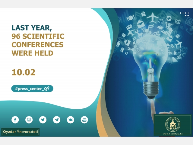 Last year, 96 scientific conferences were held