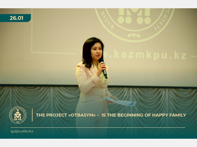 THE PROJECT «OTBASYM» –  IS THE BEGINNING OF HAPPY FAMILY