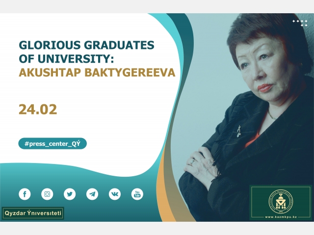 The project «Glorious graduates of University»: Akushtap Baktygereeva