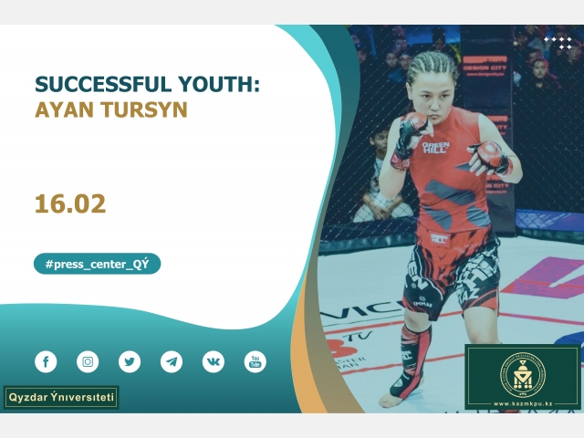 The project «Successful youth»: Ayan Tursyn