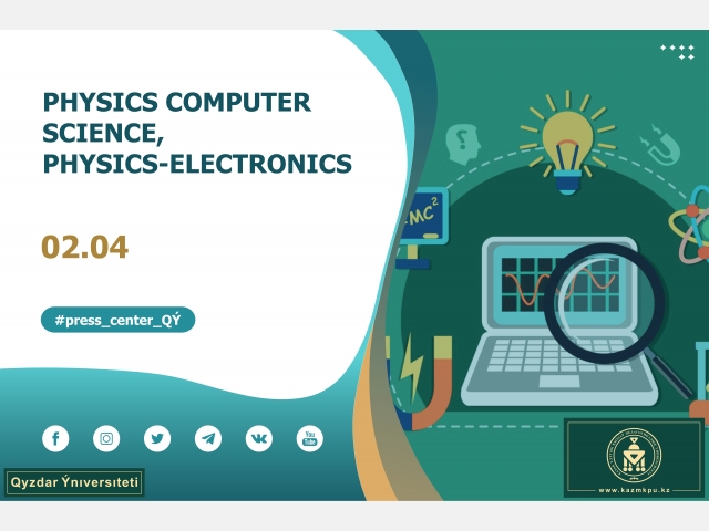 Educational programs «Physics», «Physics Computer science», «Physics-Electronics»